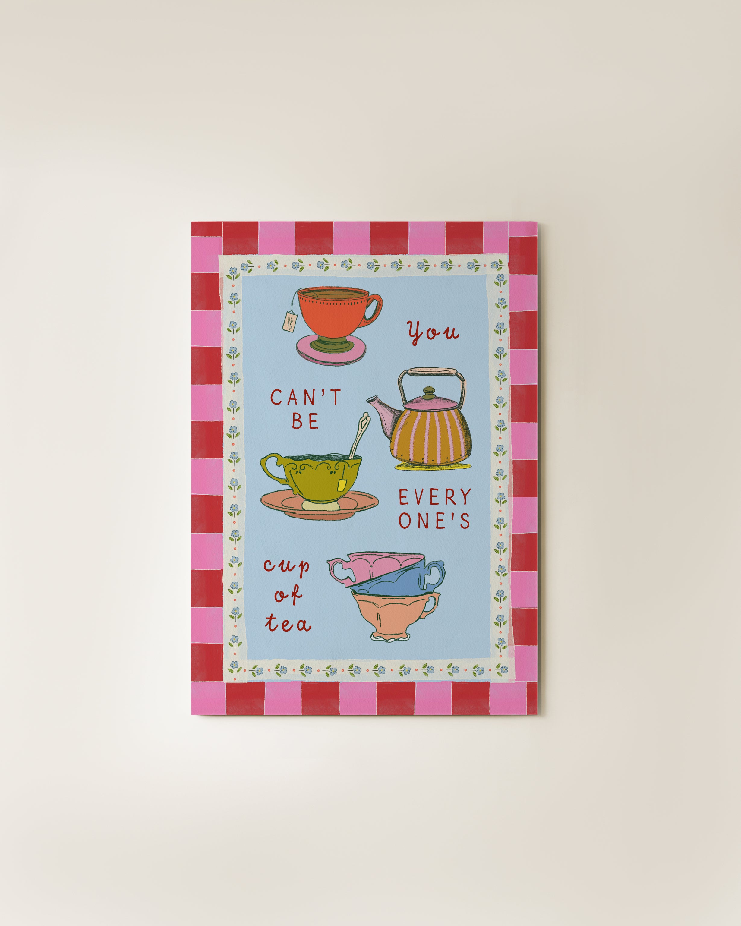 Art Print | A5 | everyone's cup of tea